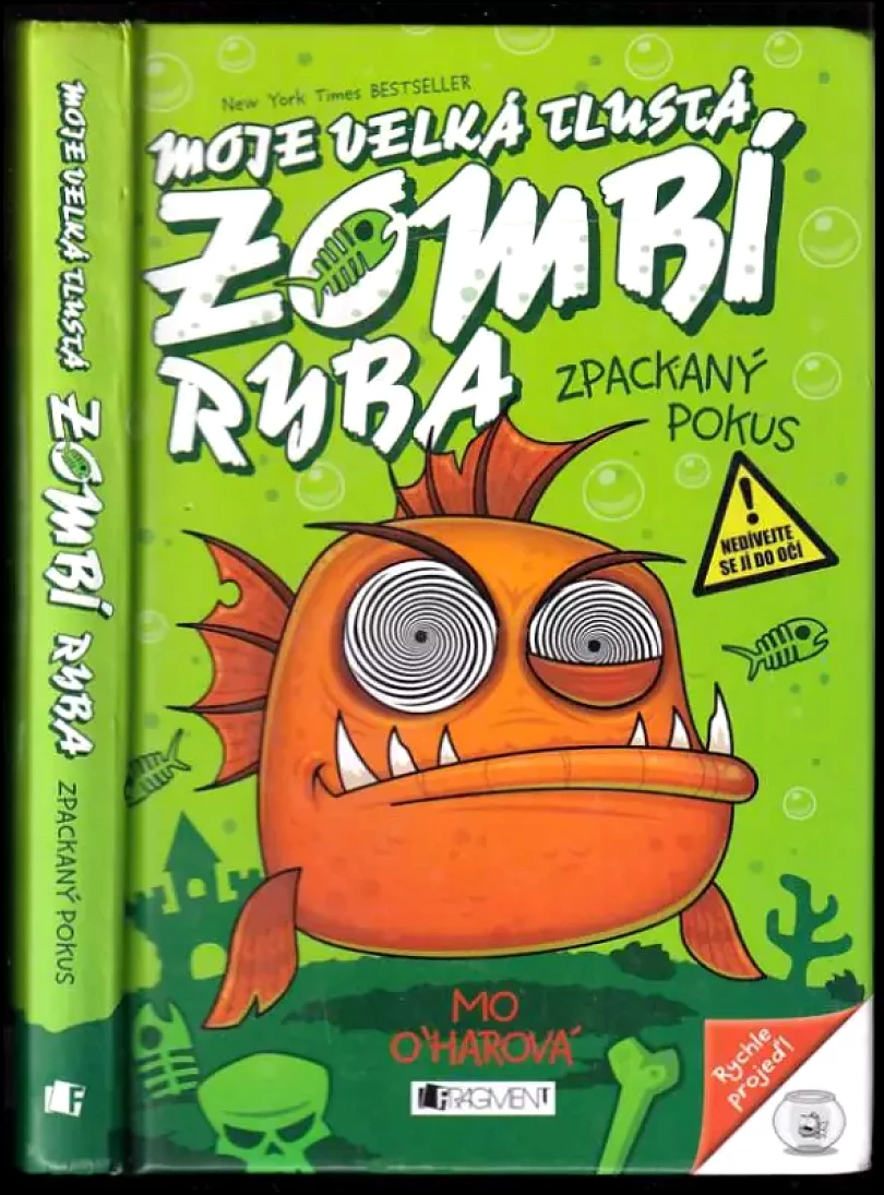 Levně Moje velká tlustá zombí ryba (Mo O'Hara, 2015)