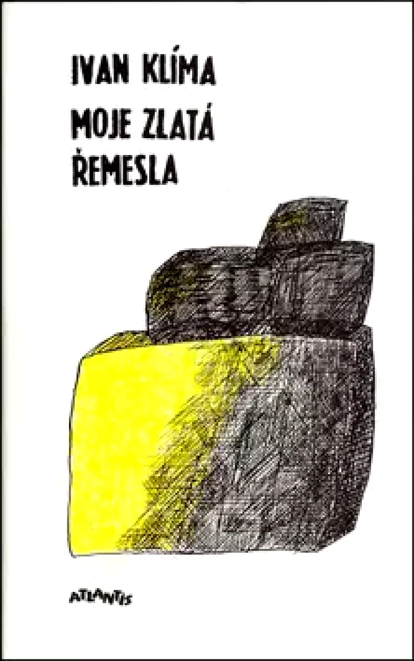 Levně Moje zlatá řemesla (Ivan Klíma, 1990)