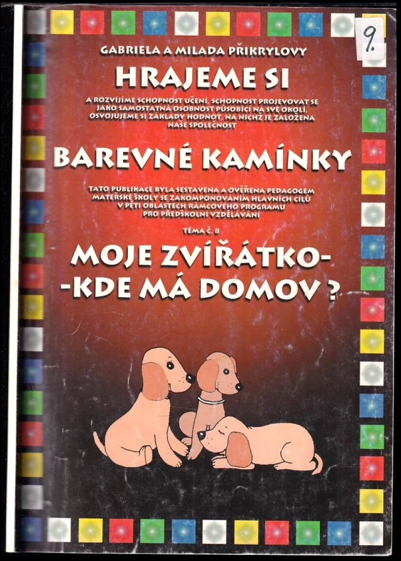Levně Moje zvířátko - kde má domov? (Milada Přikrylová, 2002)