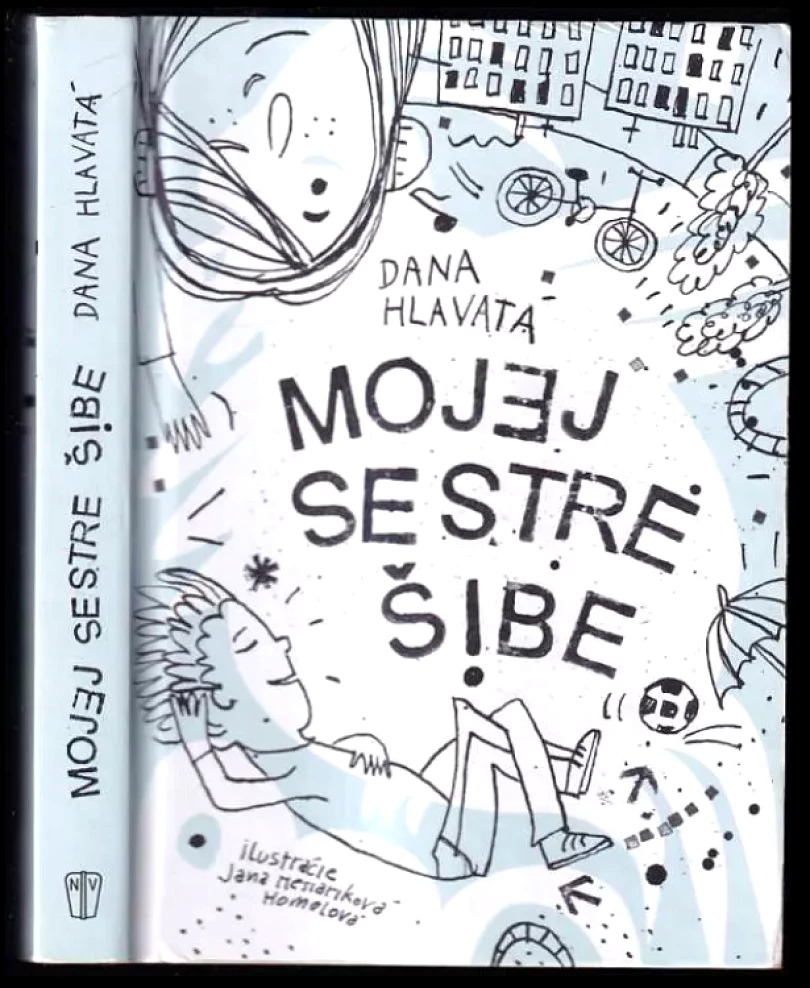 Levně Mojej sestre šibe (Dana Hlavatá, 2022)