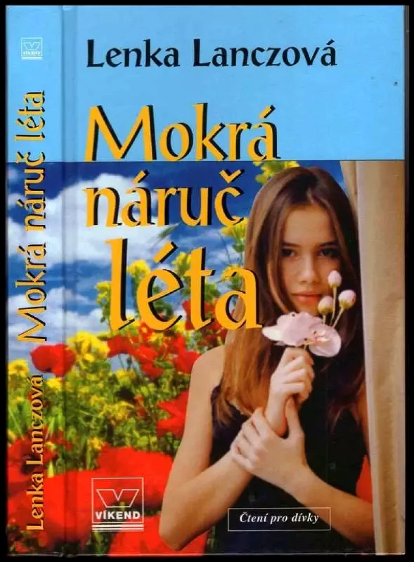 Mokrá náruč léta (Lenka Lanczová, 2003)