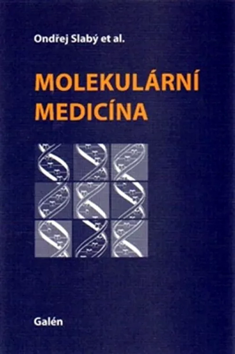 Levně Molekulární medicína (Ondřej Slabý, 2015)