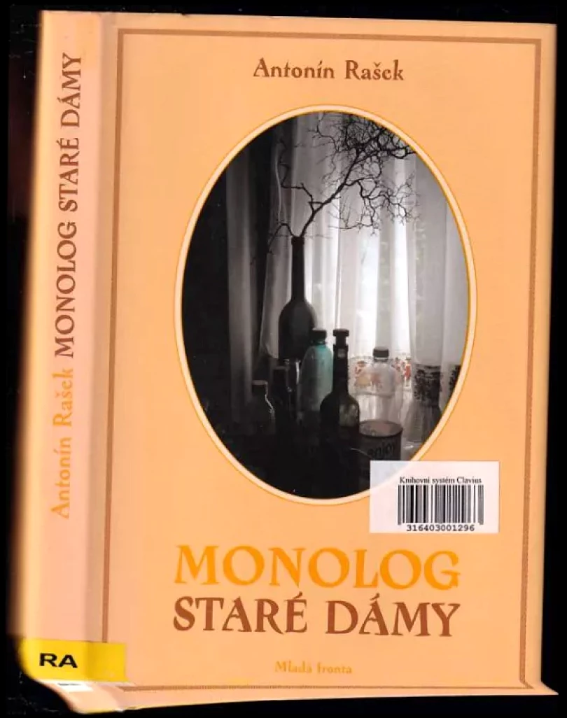 Monolog staré dámy (Antonín Rašek, 2006)