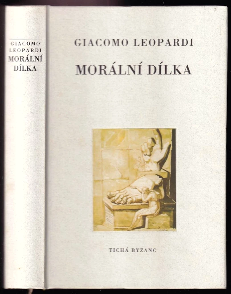 Levně Morální dílka (Giacomo Leopardi, 2003)