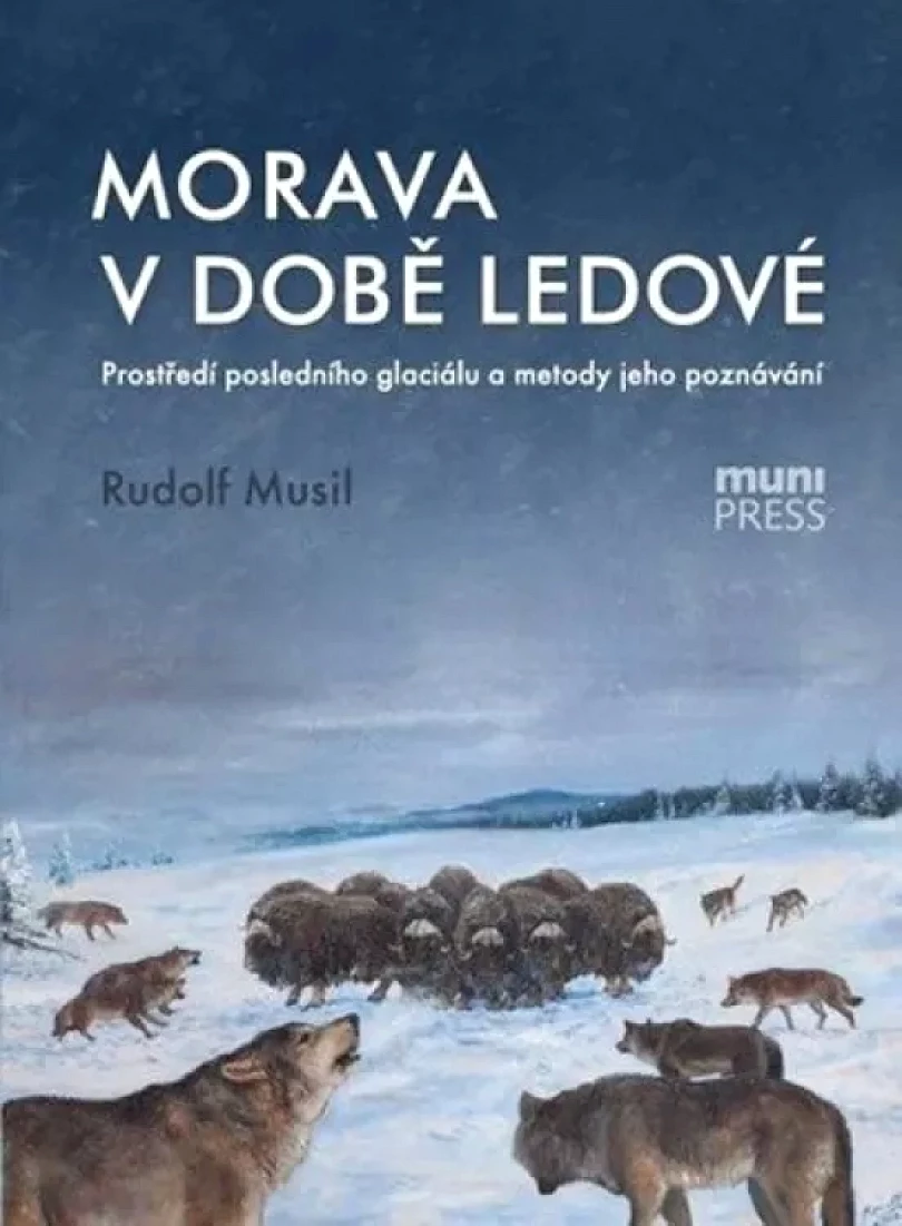 Levně Morava v době ledové (Rudolf Musil, 2014)