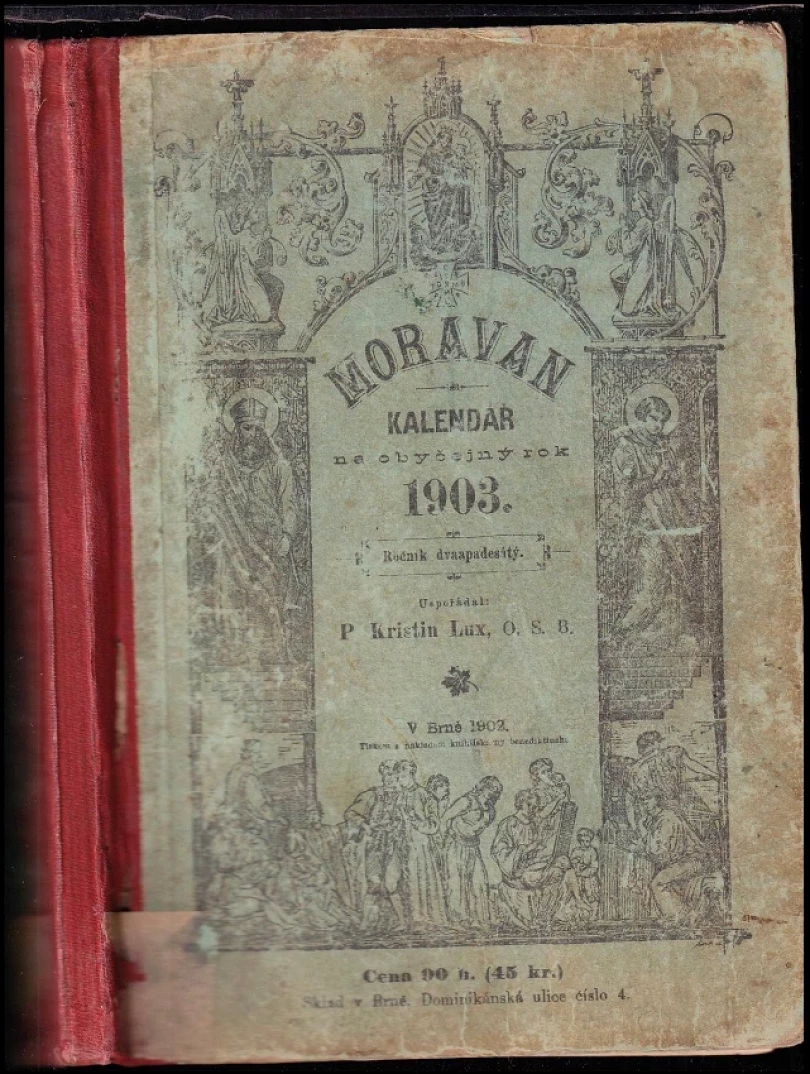 Levně Moravan, kalendář na obyčejný rok 1903 (P. Gunther Schössler, 1902)