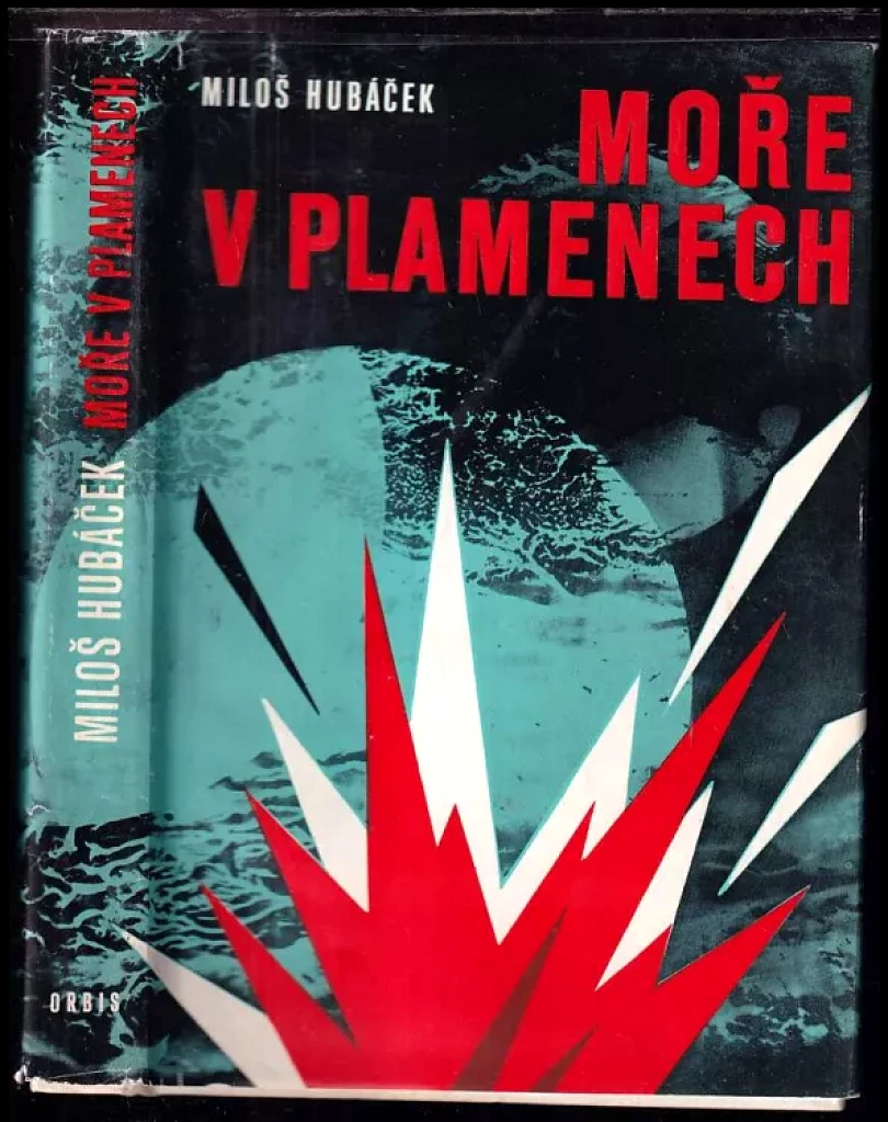 Levně Moře v plamenech (Miloš Hubáček, 1975)