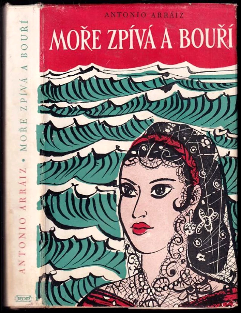 Levně Moře zpívá a bouří (Antonio Arraiz, 1948)