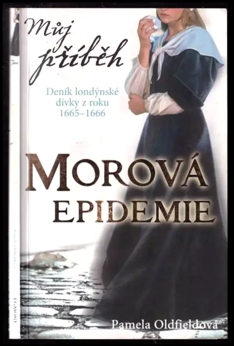 Morová epidemie (Pamela Oldfield, 2010)