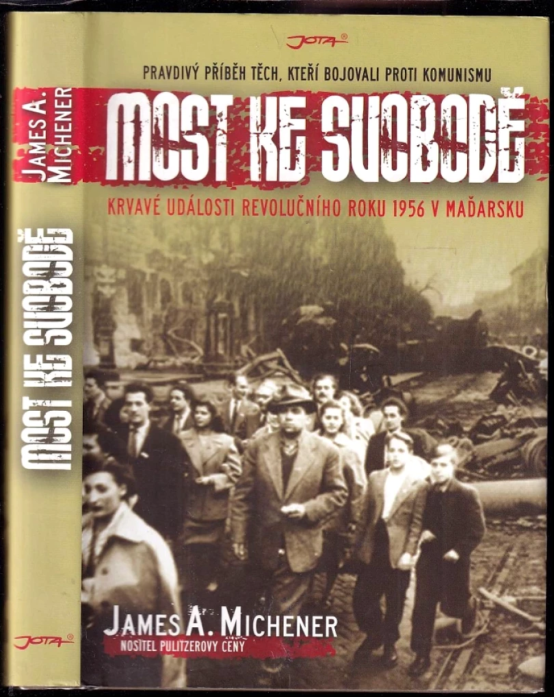 Levně Most ke svobodě (James Albert Michener, 2008)