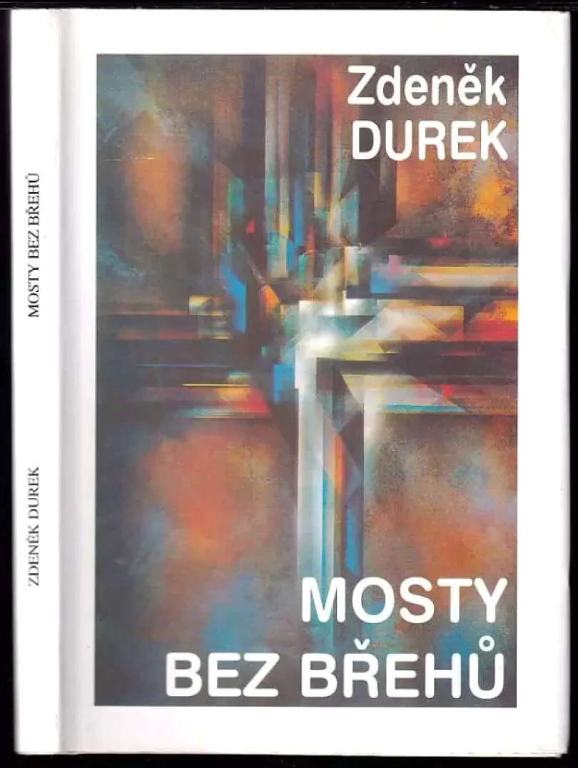 Levně Mosty bez břehů (Zdeněk Durek, 1997)