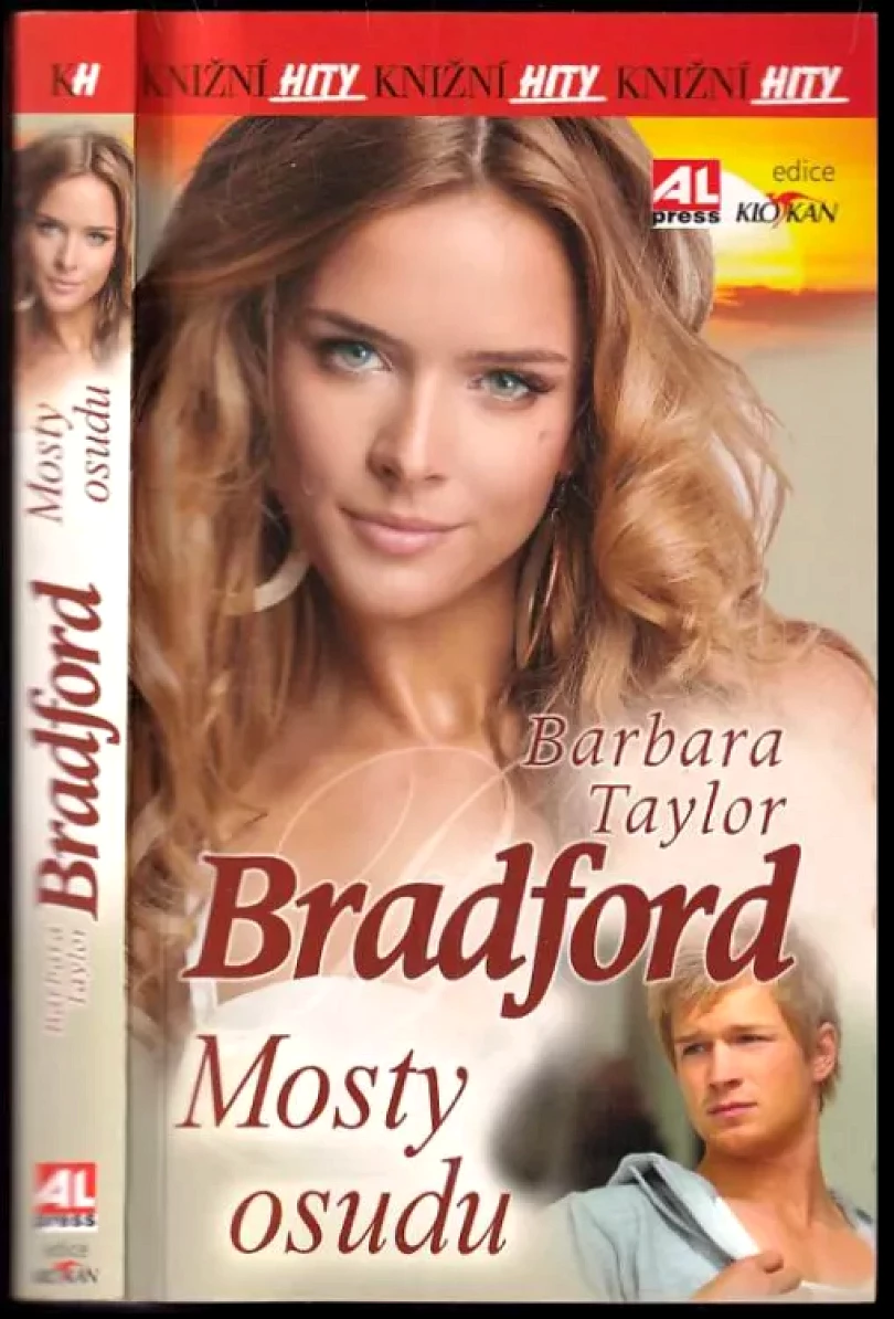 Levně Mosty osudu (Barbara Taylor Bradford, 2016)