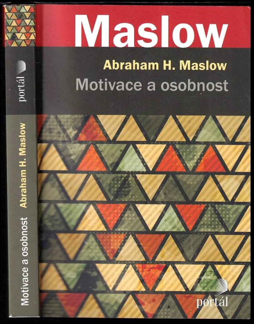 Motivace a osobnost (Abraham Harold Maslow, 2021)