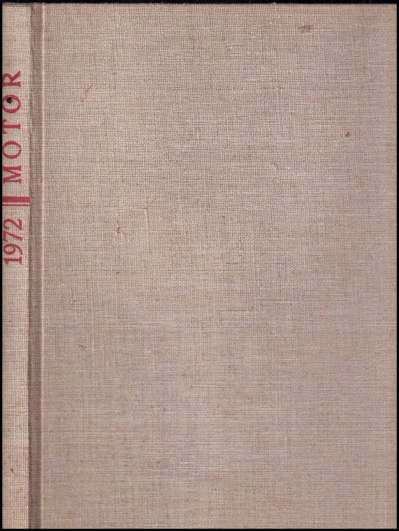 Motoristická současnost, NEKOMPLETNÍ ROČNÍK IV., CHYBÍ DODATKY VŠECH ČÍSEL (Miloš Kovářík, 1972)