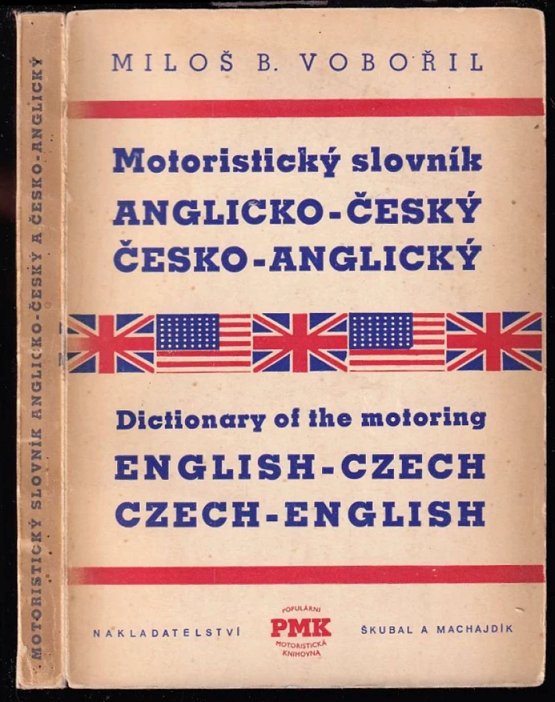 Motoristický slovník anglicko-český a česko-anglický (Miloš B Vobořil, 1947)