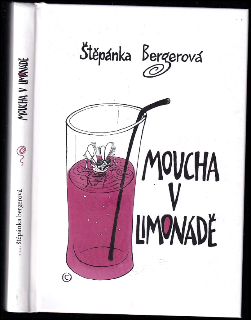 Moucha v limonádě (Štěpánka Bergerová, 2019)