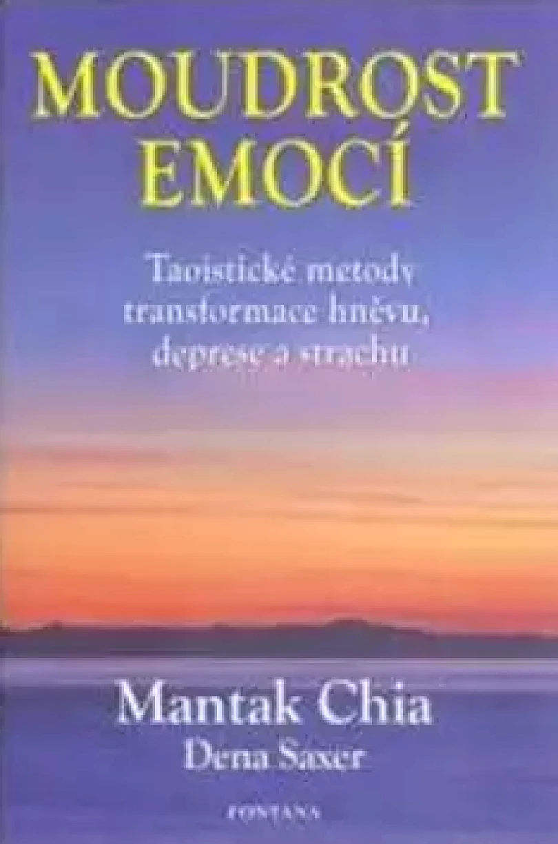 Levně Moudrost emocí (Mantak Chia, 2012)