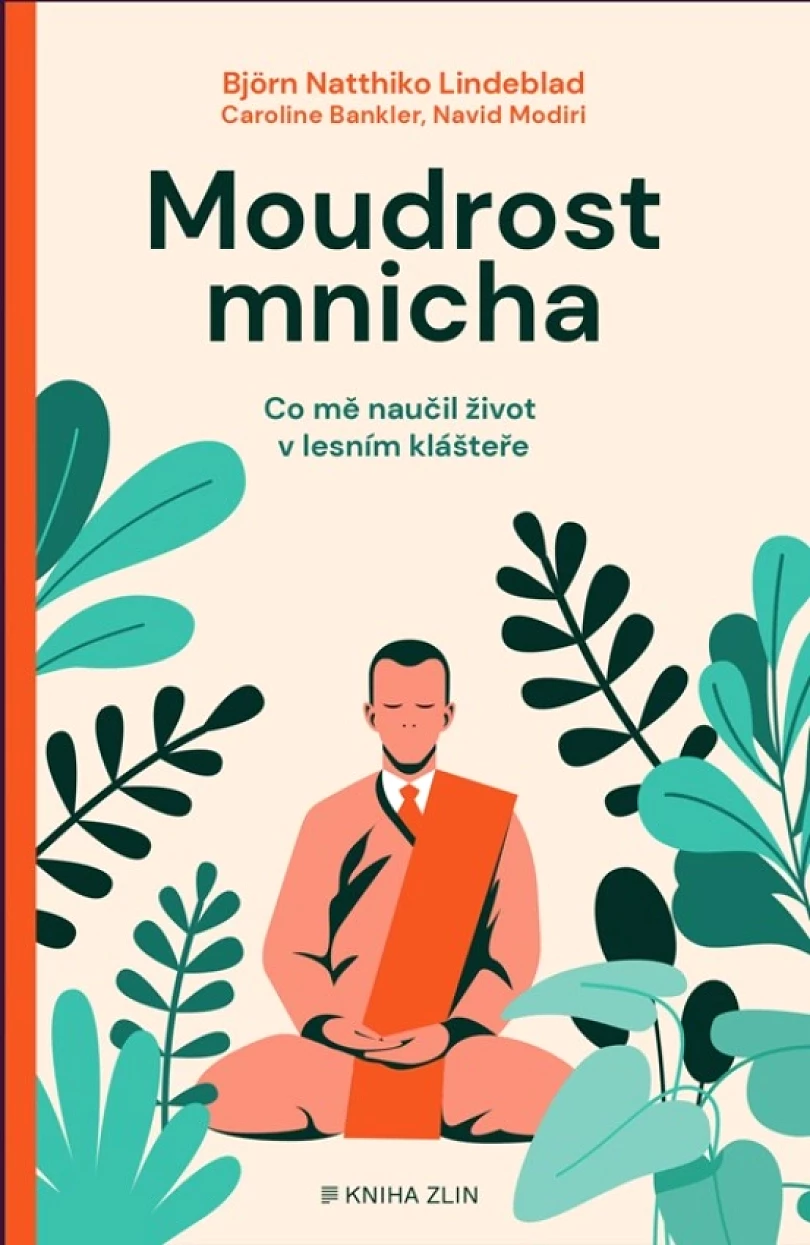 Moudrost mnicha (Björn Natthiko Lindeblad, 2022)