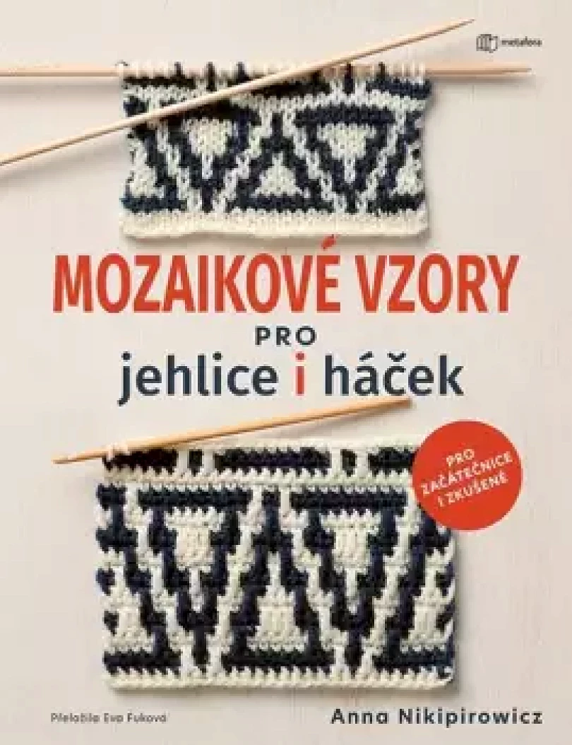 Levně Mozaikové vzory pro jehlice a háček (Anna Nikipirowicz, 2025)