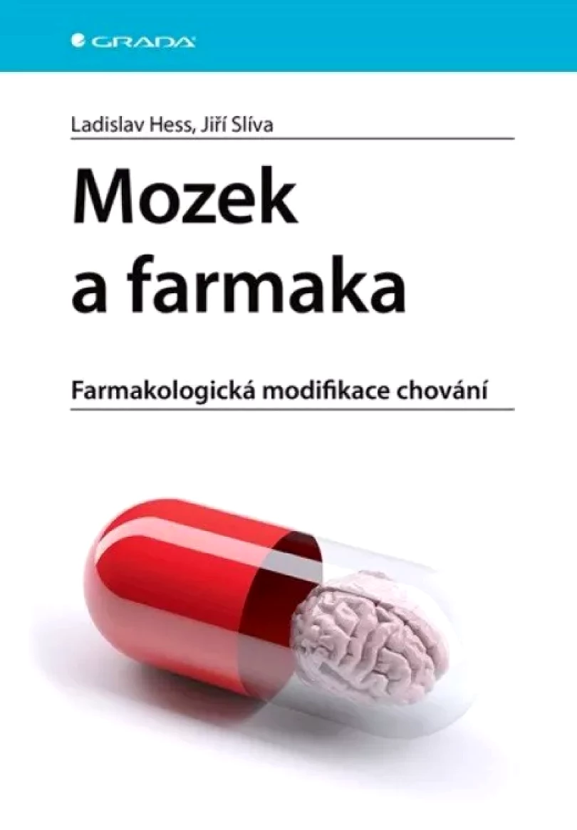 Levně Mozek a farmaka (Ladislav Hess, 2021)
