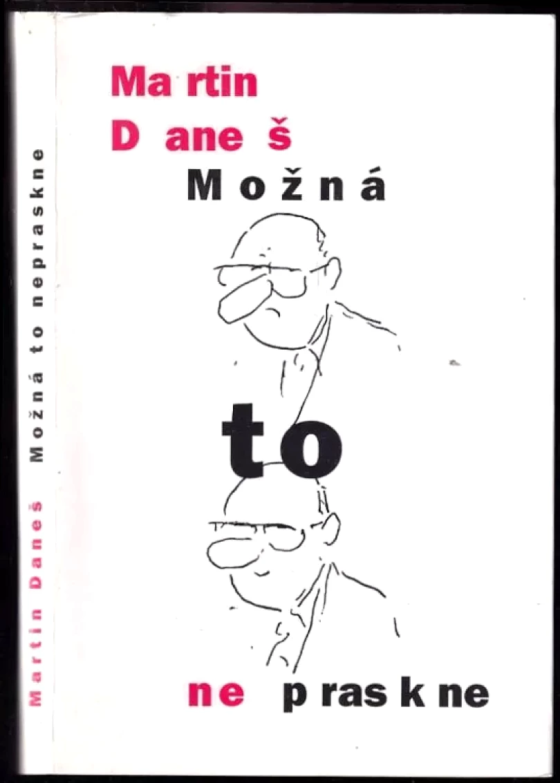 Levně Možná to nepraskne (Martin Daneš, 1998)