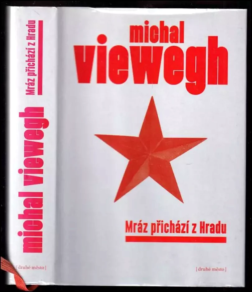 Mráz přichází z Hradu (Michal Viewegh, 2012)