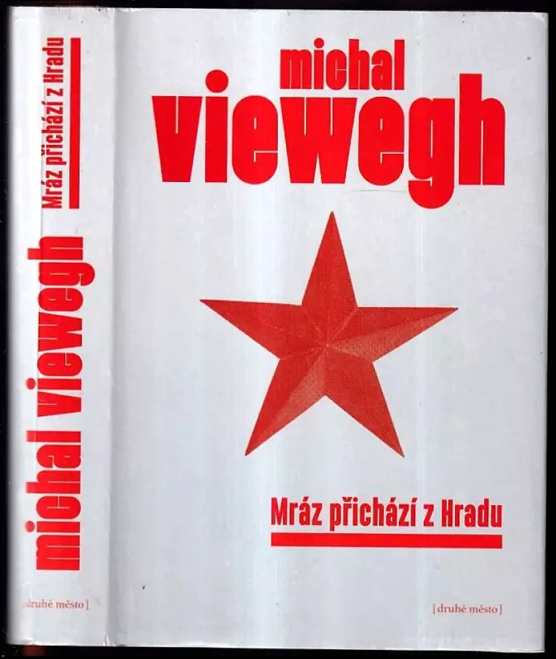 Mráz přichází z Hradu (Michal Viewegh, 2012)