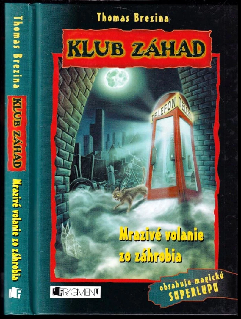 Levně Mrazivé volanie zo záhrobia (Thomas C. Brezina, 2010)