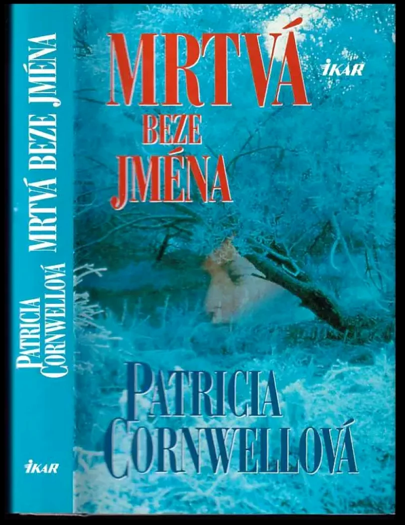 Mrtvá beze jména (Patricia Daniels Cornwell, 2001)