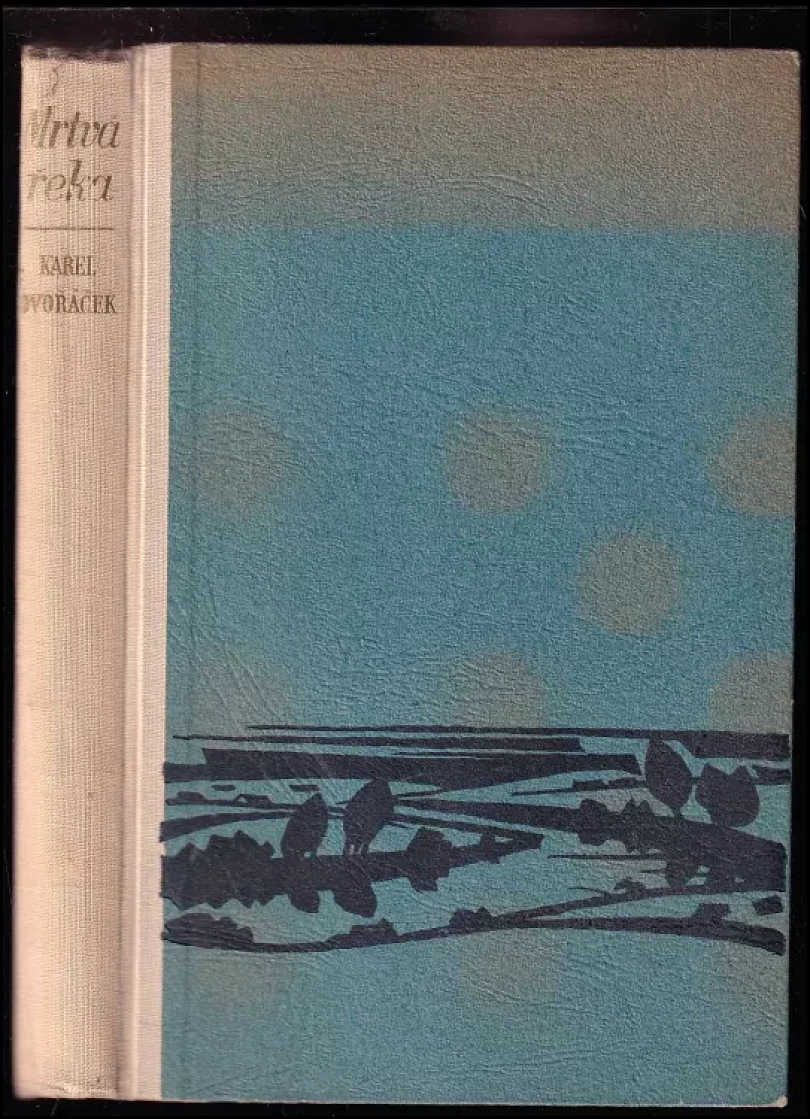 Mrtvá řeka (Karel Dvořáček, 1946)