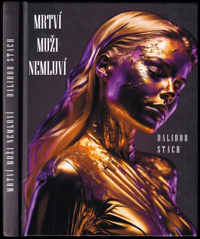 Levně Mrtví muži nemluví (Dalibor Stach, 1993)