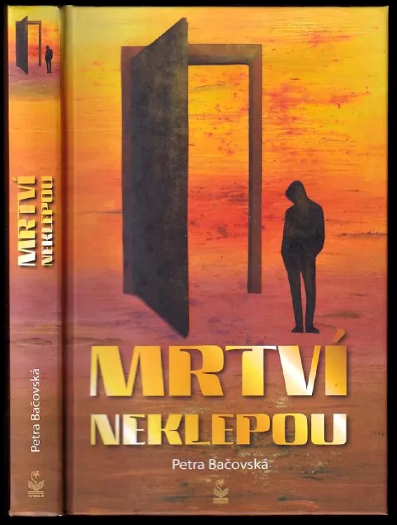 Levně Mrtví neklepou (Petra Bačovská, 2017)