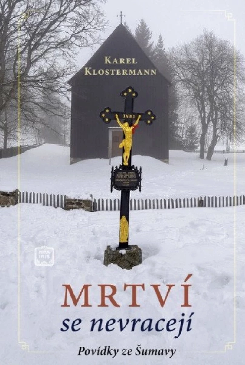Mrtví se nevracejí (Karel Klostermann, 2025)