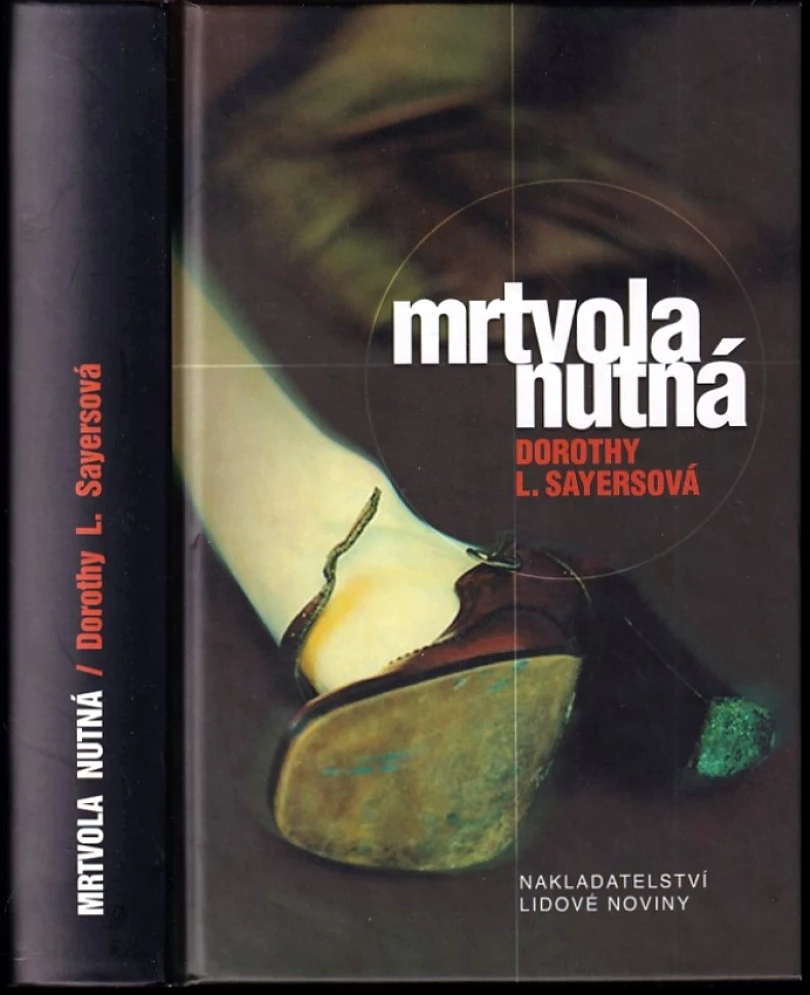 Levně Mrtvola nutná (Dorothy L Sayers, 2001)