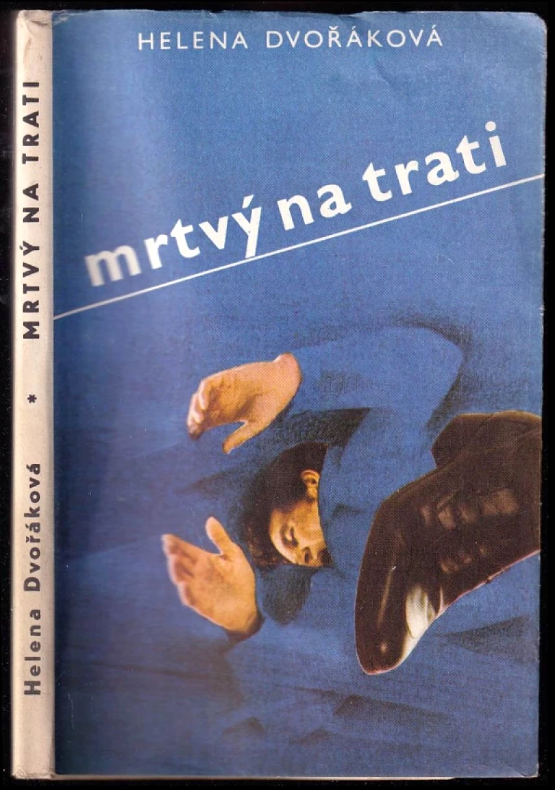 Mrtvý na trati (Helena Dvořáková, 1983)
