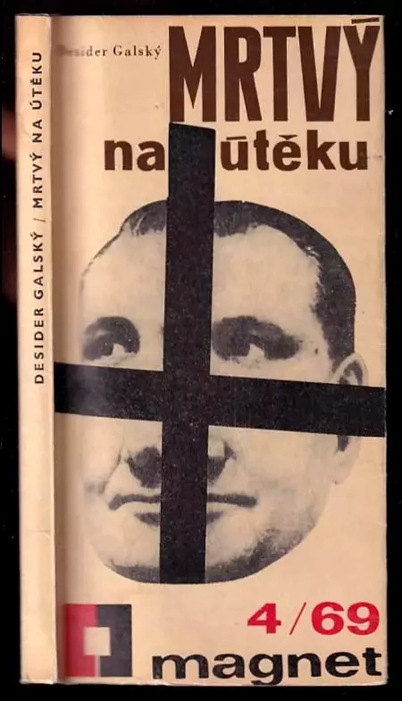Levně Mrtvý na útěku (Desider Galský, 1969)