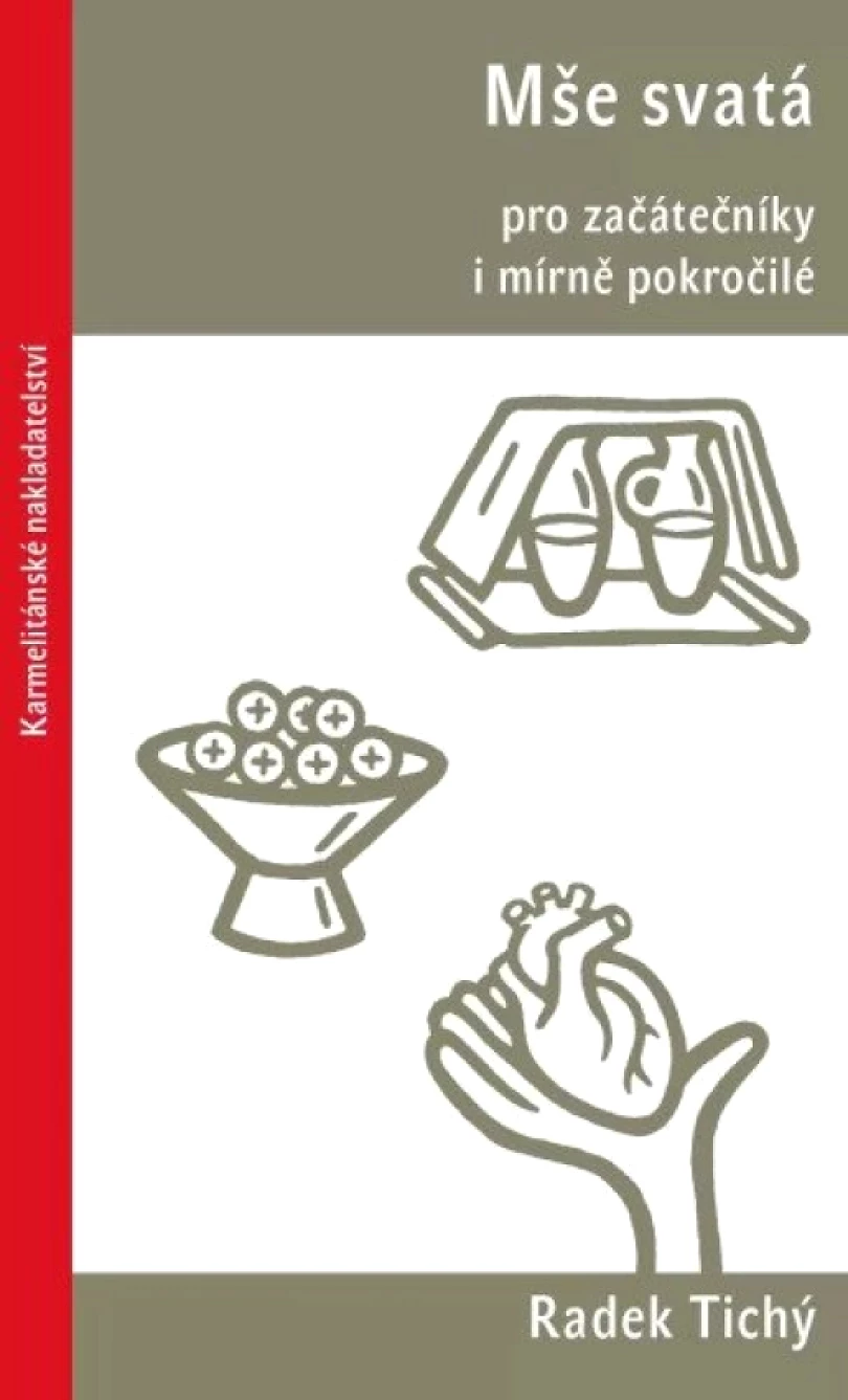 Mše svatá pro začátečníky i mírně pokročilé (Radek Tichý, 2025)