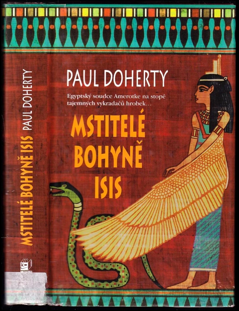 Levně Mstitelé bohyně Isis (P. C Doherty, 2006)