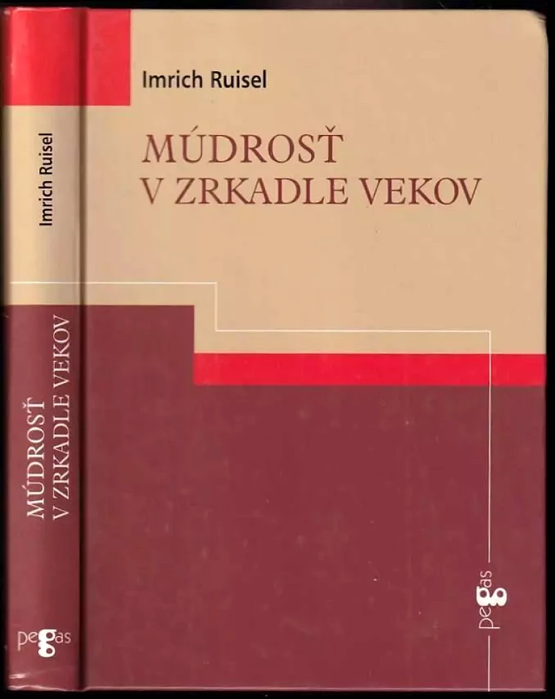 Múdrosť v zrkadle vekov (Imrich Ruisel, 2005)
