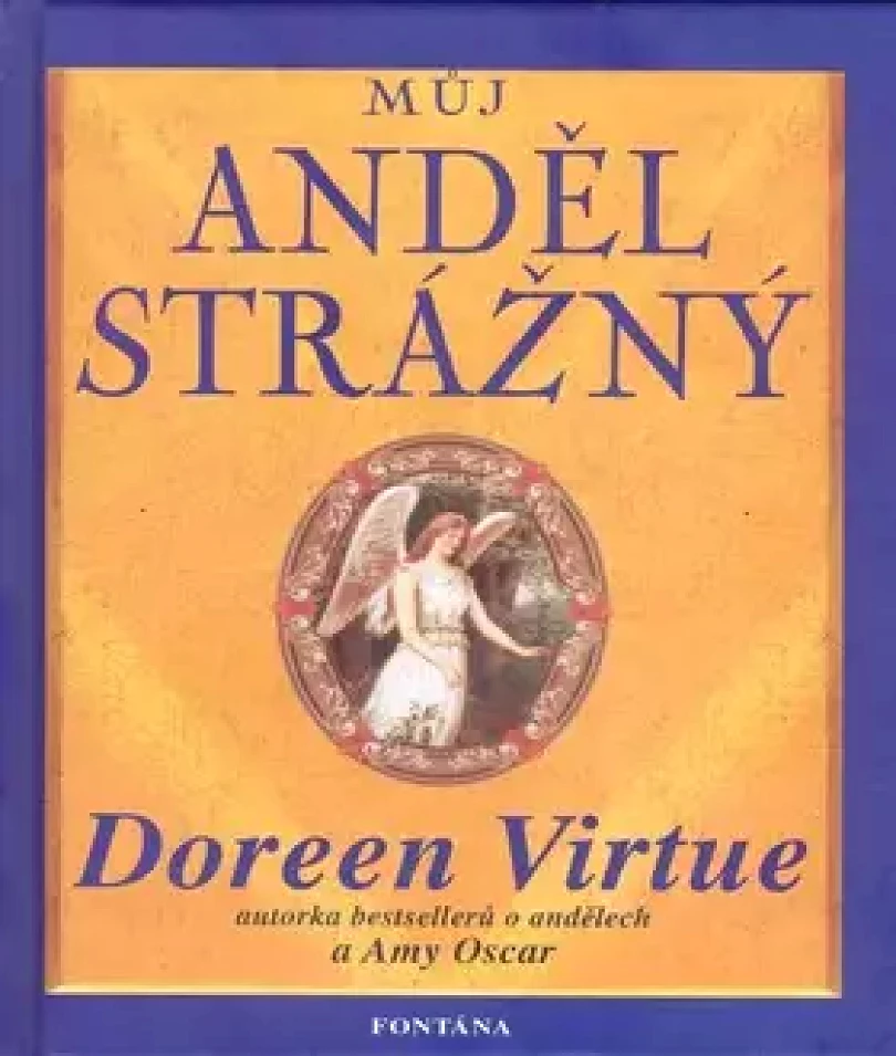 Můj anděl strážný (Doreen Virtue, 2010)
