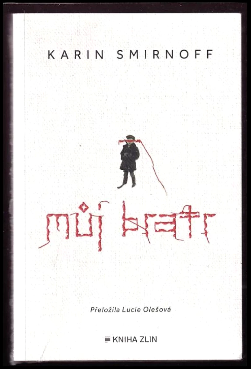 Levně Můj bratr (Karin Smirnoff, 2024)