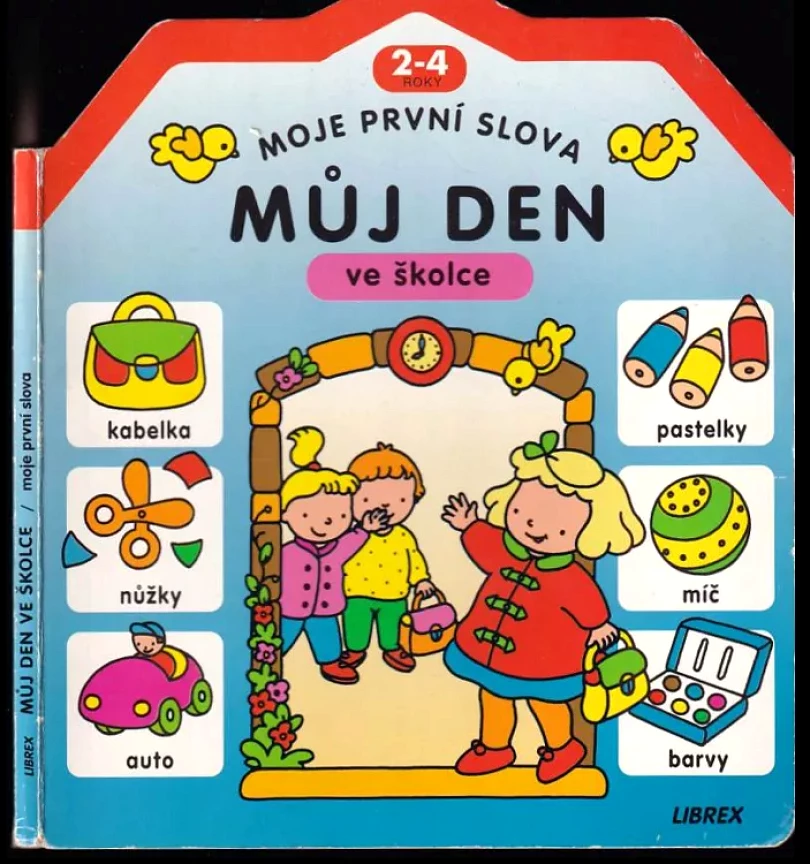 Levně Můj den ve školce (Ann De Bode, 1997)
