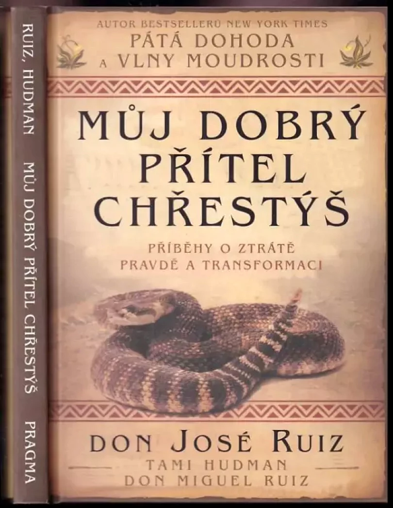 Levně Můj dobrý přítel chřestýš (Miguel Ruiz, 2015)