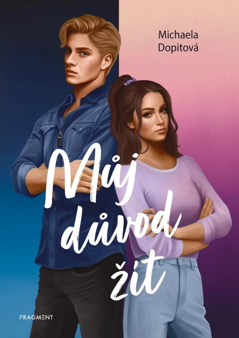 Můj důvod žít (Michaela Dopitová, 2024)