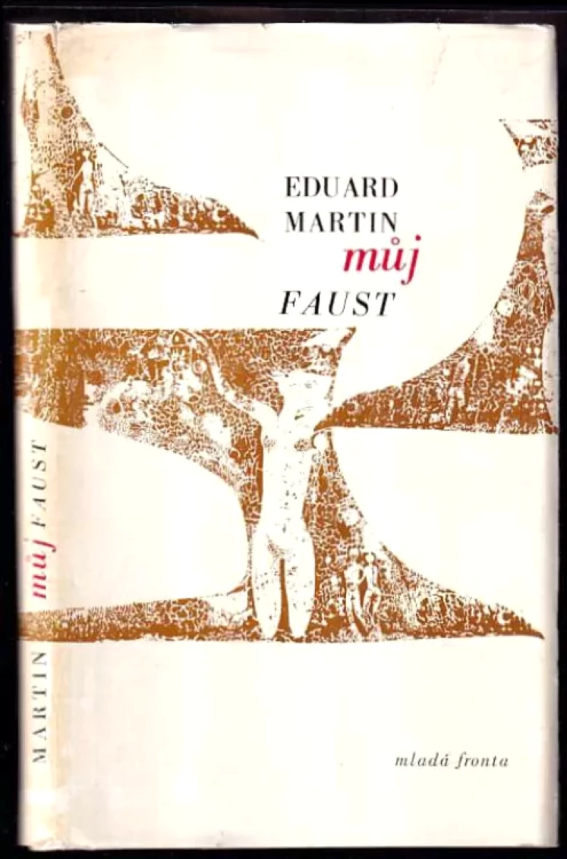 Levně Můj Faust (Eduard Martin, 1975)