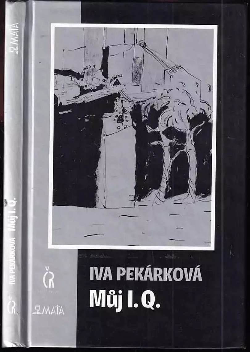 Levně Můj IQ. (Iva Pekárková, 2002)