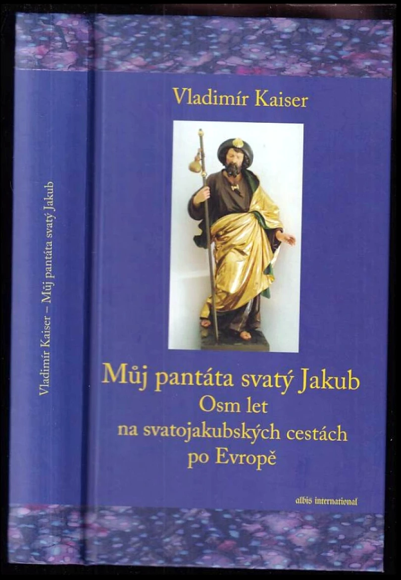 Můj pantáta svatý Jakub (Vladimír Kaiser, 2019)