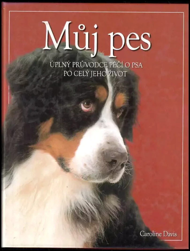 Můj pes (Caroline Davis, 2005)