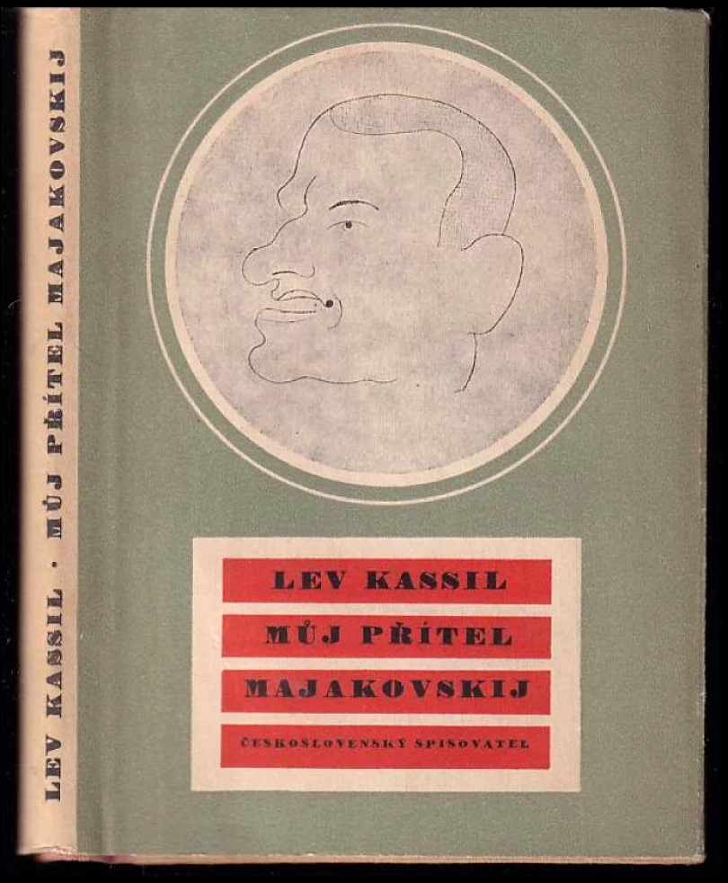 Levně Můj přítel Majakovskij (Lev Abramovič Kassil, 1953)