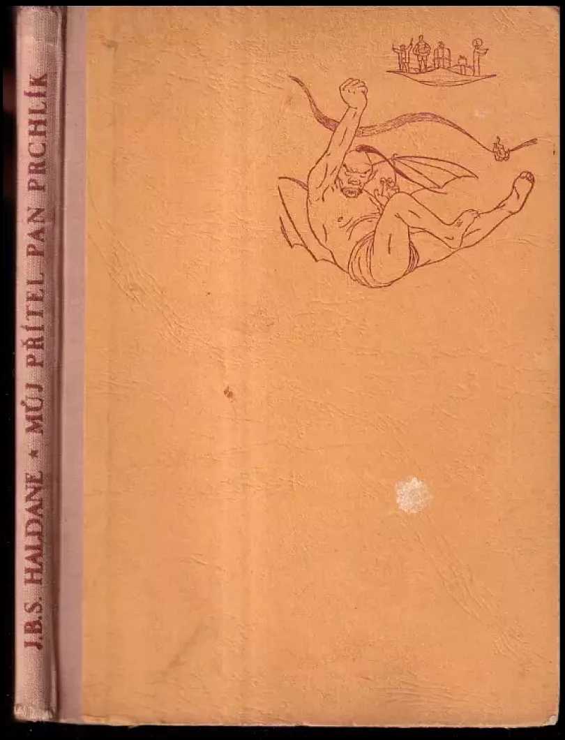 Levně Můj přítel pan Prchlík (J. B. S Haldane, 1947)